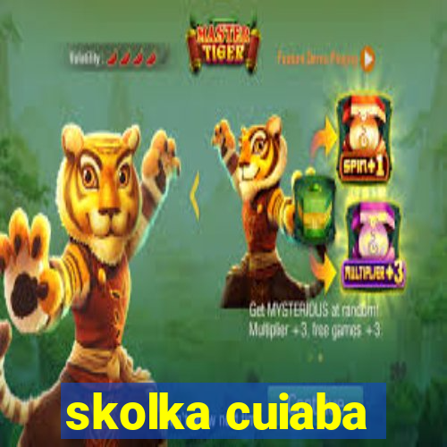 skolka cuiaba